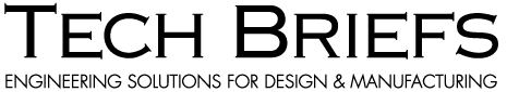 TECH BRIEFS | Technical Briefs, Design Engineering News