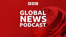 Global News Podcast  BBC World Service