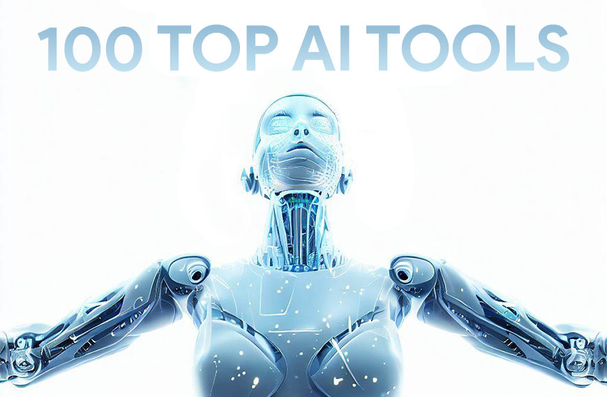 100 Top AI Tools To Boost Your Productivity