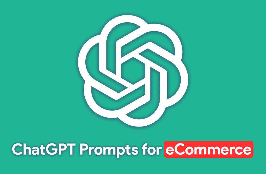 ChatGPT Prompts for eCommerce
