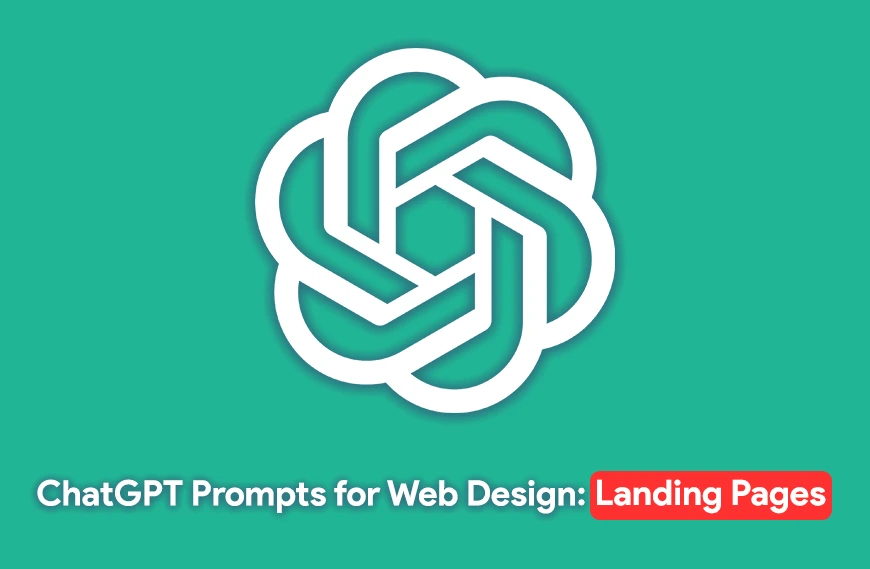 ChatGPT Prompts for Web Design: Landing Pages