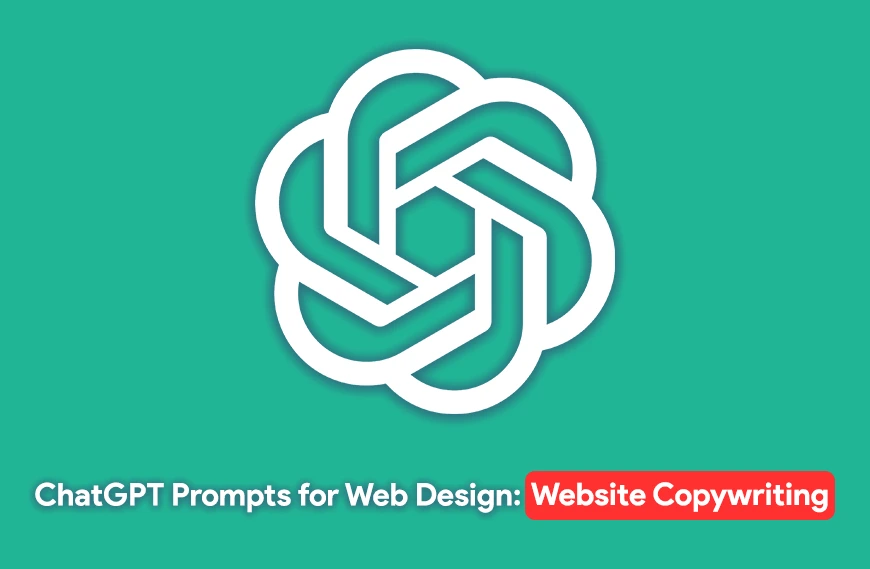 ChatGPT Prompts for Web Design: Website Copywriting