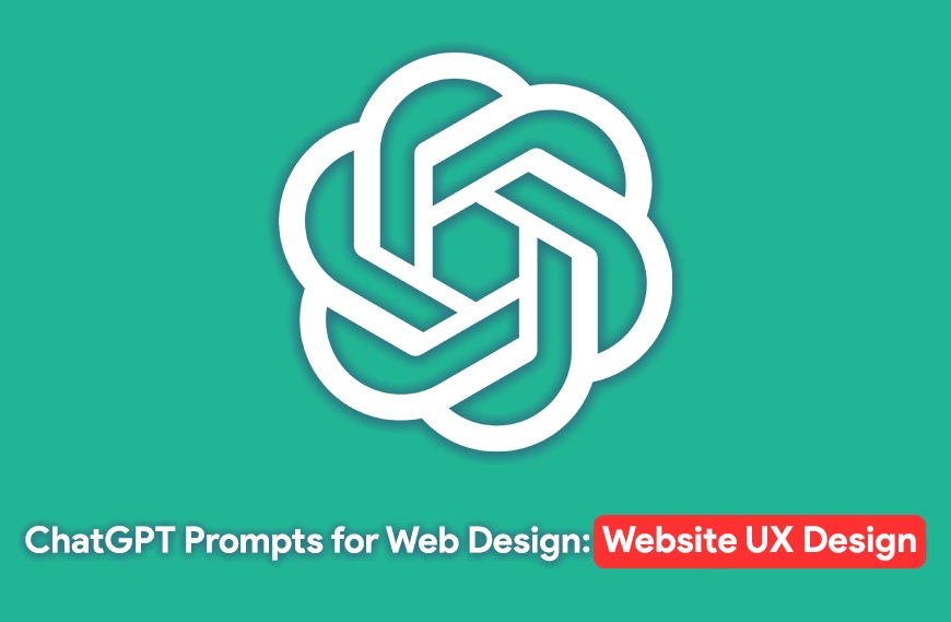ChatGPT Prompts for Web Design: Website UX Design