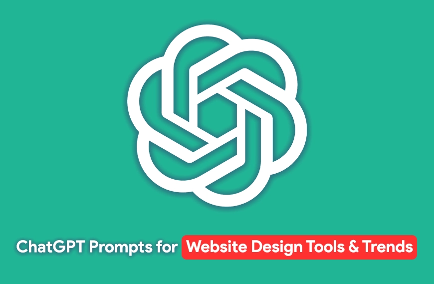 ChatGPT Prompts for Website Design Tools & Trends