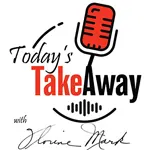 Today's Takeaway with Florine Mark