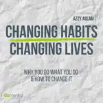 Changing Habits - Changing Lives